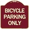Signmission Designer Series Bicycle Parking Only, Burgundy Heavy-Gauge Aluminum Sign, 18" x 18", BU-1818-24318 A-DES-BU-1818-24318 - alternate 1